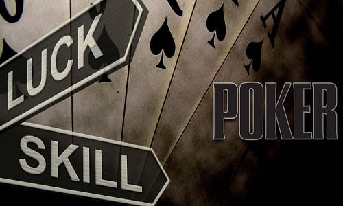 poker luck or skill